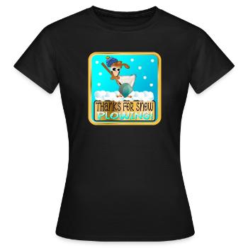 WINTERHUHN - DANKE FÜRS SCHNEEPFLÜGEN - Frauen T-Shirt - Schwarz - Vorne - AI Model Female 172 dark (172cm)