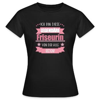 Lustiger Spruch für Friseurin – Geschenkidee - Frauen T-Shirt - Schwarz - Vorne - AI Model Female 172 dark (172cm)