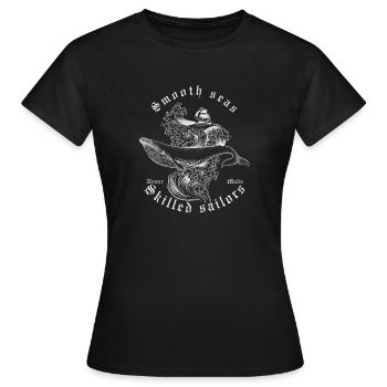 Glatte See Erfahrener Segler Segeln Nautisches Zitat - Frauen T-Shirt - Schwarz - Vorne - AI Model Female 172 dark (172cm)