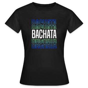 Bachata Lettering for Sensual Dancing - Women's T-Shirt - black - Front - AI Model Female 172 dark (172cm)