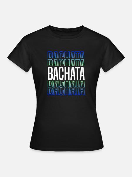 Bachata Schriftzug für Sensual Tanzen - Frauen T-Shirt - Schwarz