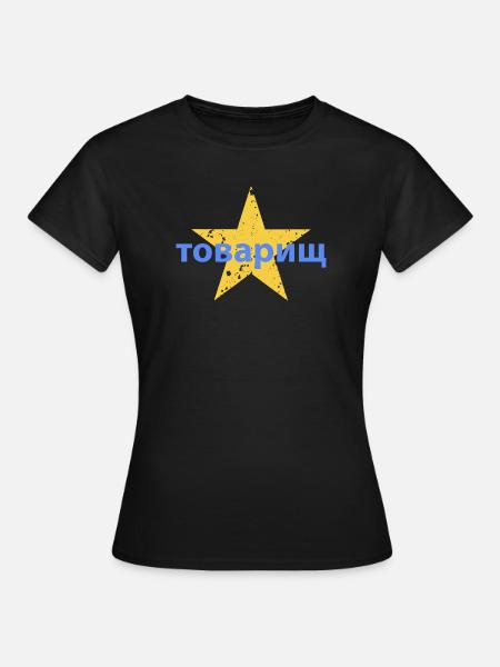 товарищ - Frauen T-Shirt - Schwarz