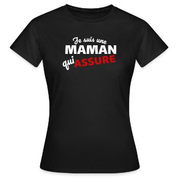 Citation Maman qui Assure - Expression Empowerment - T-shirt Femme - noir - Devant - AI Model Female 172 dark (172cm)