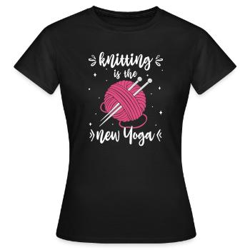 Stricken Knitting Is The New Yoga Stricker lustig - Frauen T-Shirt - Schwarz - Vorne - AI Model Female 172 dark (172cm)