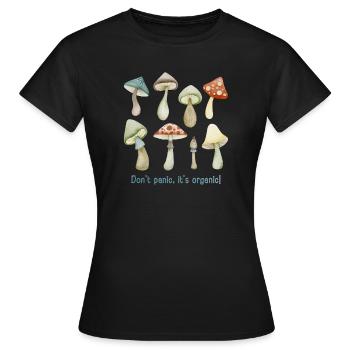 Pas de panique. C’est bio ! Cadeaux de champignons. - T-shirt Femme - noir - Devant - AI Model Female 172 dark (172cm)