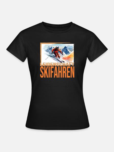 Leidenschaft Skifahren - Frauen T-Shirt - Schwarz