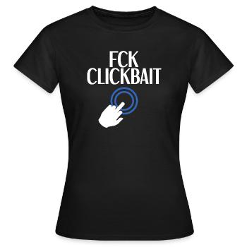 Appât à clics FCK - T-shirt Femme - noir - Devant - AI Model Female 172 dark (172cm)