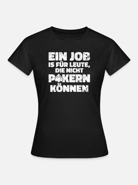 Profispieler Poker Zockern Casino Statement - Frauen T-Shirt - Schwarz