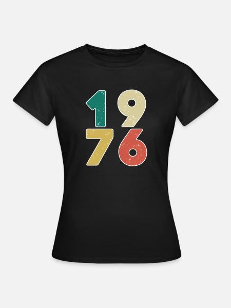1976 - Born 1976 - Built in 1976 - Women's T-Shirt - black