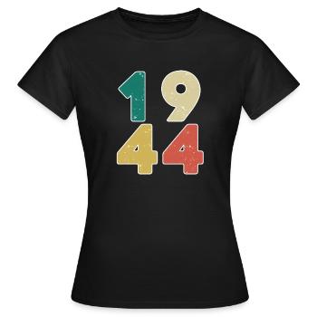 1944 - Jahrgang 1944 - Baujahr 1944 - Frauen T-Shirt - Schwarz - Vorne - AI Model Female 172 dark (172cm)