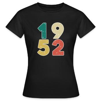 1952 - Born 1952 - Built in 1952 - Women's T-Shirt - black - Front - AI Model Female 172 dark (172cm)