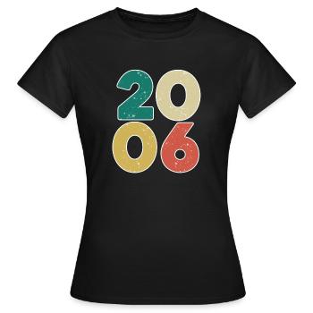 2006 - Jahrgang 2006 - Baujahr 2006 - Frauen T-Shirt - Schwarz - Vorne - AI Model Female 172 dark (172cm)
