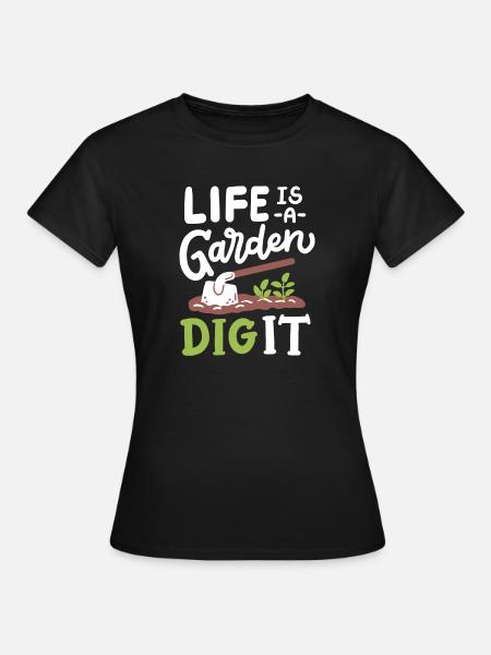 Garten Gartenarbeit - Frauen T-Shirt - Schwarz
