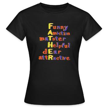 Father-Vibrant Colourful Motivational Word Art - Women's T-Shirt - black - Front - AI Model Female 172 dark (172cm)
