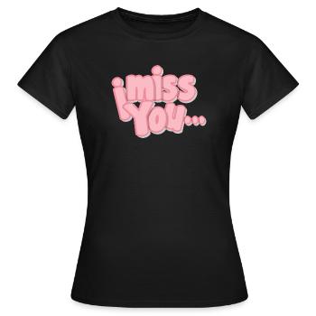 tu me manques Designs exclusifs - T-shirt Femme - noir - Devant - AI Model Female 172 dark (172cm)