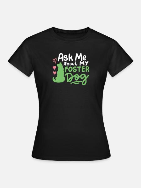Pflegehund Herrchen Frauchen - Frauen T-Shirt - Schwarz
