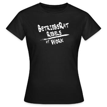 Betriebsrat rebels weiss für schwarzen Hintergrund - Frauen T-Shirt - Schwarz - Vorne - AI Model Female 172 dark (172cm)
