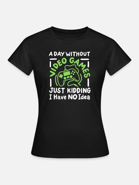 Gaming Gamer Videospiele - Frauen T-Shirt - Schwarz