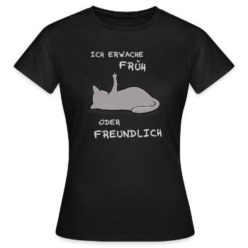 Ich erwache früh oder freundlich - Frauen T-Shirt - Schwarz - Vorne - AI Model Female 172 dark (172cm)
