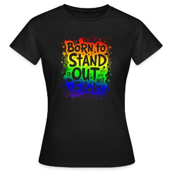 NÉ POUR SE DÉMARQUER, PAS POUR S’INTÉGRER - T-shirt Femme - noir - Devant - AI Model Female 172 dark (172cm)