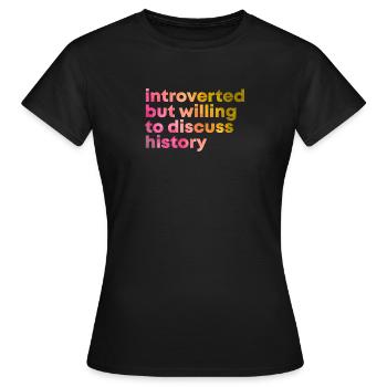 Histoire Histoire Histoire - T-shirt Femme - noir - Devant - AI Model Female 172 dark (172cm)