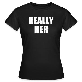 really her - Women's T-Shirt - black - Front - AI Model Female 172 dark (172cm)