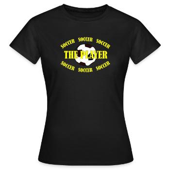 SOCCER - THE PLAYER - Frauen T-Shirt - Schwarz - Vorne - AI Model Female 172 dark (172cm)