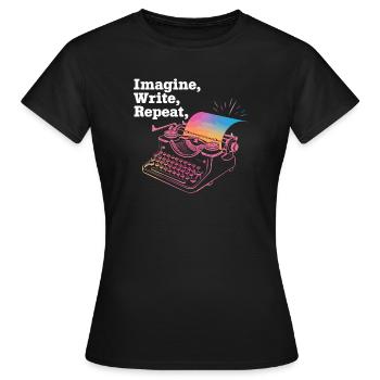 Vorstellen, Schreiben, Wiederholen - Frauen T-Shirt - Schwarz - Vorne - AI Model Female 172 dark (172cm)