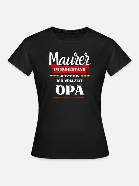 Maurer Opa - Frauen T-Shirt - Schwarz
