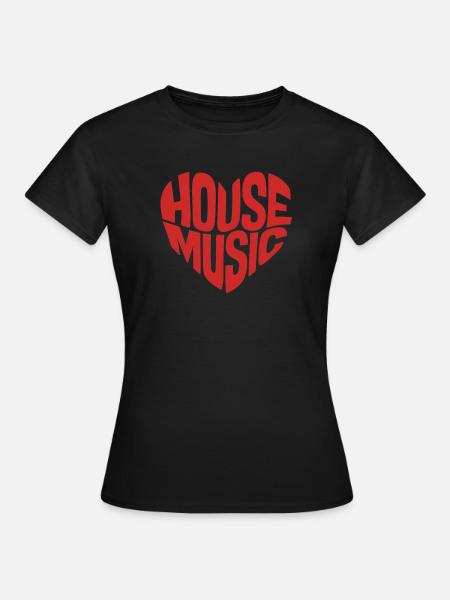 HOUSE MUSIC - Women's T-Shirt - black
