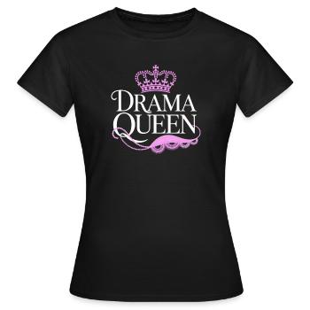 Drama Queen Königin Prinzessin Selbstwert Frauen - Frauen T-Shirt - Schwarz - Vorne - AI Model Female 172 dark (172cm)
