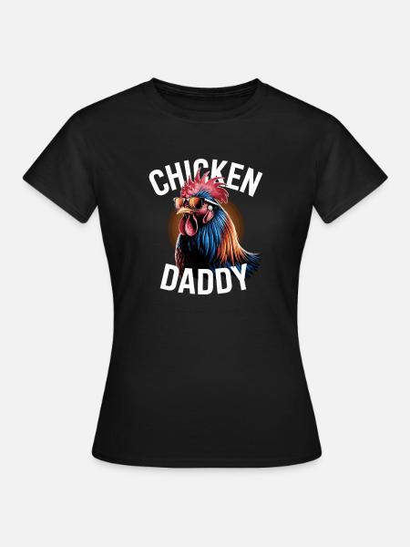 Chicken Daddy Hühner Vatertag Geflügelzüchter Hahn - Frauen T-Shirt - Schwarz