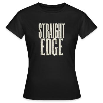 Straight Edge Schriftzug für Straight Edger Life - Frauen T-Shirt - Schwarz - Vorne - AI Model Female 172 dark (172cm)