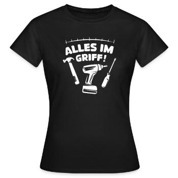 Alles im Griff - Handwerker und Hausmeister - Frauen T-Shirt - Schwarz - Vorne - AI Model Female 172 dark (172cm)