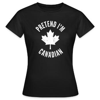 Tu so, als wäre ich Canadian Maple Leaf - Frauen T-Shirt - Schwarz - Vorne - AI Model Female 172 dark (172cm)