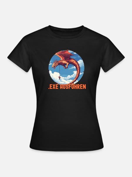 EXE AUSFÜHREN Drachen Admin IT Informatik Lustig - Frauen T-Shirt - Schwarz