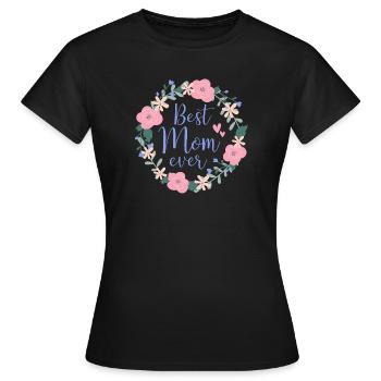 Best Mom ever - lila - Frauen T-Shirt - Schwarz - Vorne - AI Model Female 172 dark (172cm)