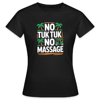 No Tuk Tuk No Massage Thailand Bali Backpacker - T-shirt Femme - noir - Devant - AI Model Female 172 dark (172cm)