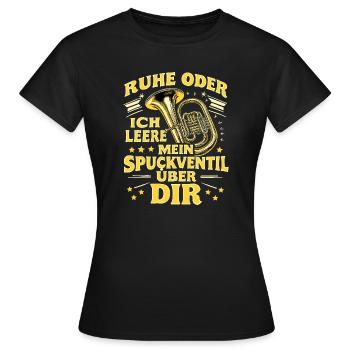 Tuba - Ruhe oder ich leere Spuckventil - Tubist - Frauen T-Shirt - Schwarz - Vorne - AI Model Female 172 dark (172cm)