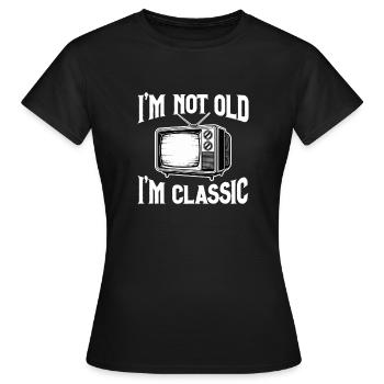 I’m Not Old – I’m Classic Retro-TV Television - Frauen T-Shirt - Schwarz - Vorne - AI Model Female 172 dark (172cm)