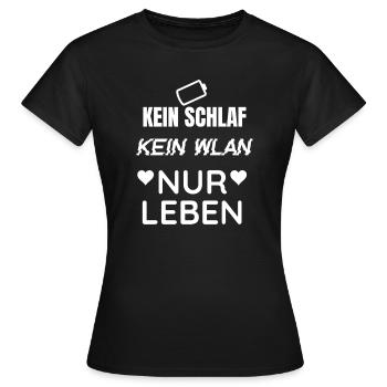 Kein Schlaf Kein WLAN Nur Leben Festival Edition - Frauen T-Shirt - Schwarz - Vorne - AI Model Female 172 dark (172cm)