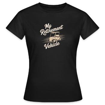 Retirement Golf Cart Ride for Mom & Dad - Women's T-Shirt - black - Front - AI Model Female 172 dark (172cm)