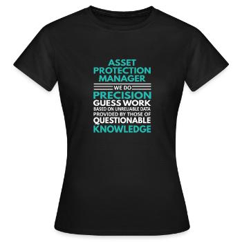 Asset Protection Manager Quote Design - Women's T-Shirt - black - Front - AI Model Female 172 dark (172cm)