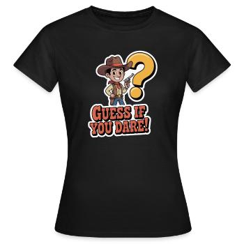 T-shirt « Jeu de devinettes Western Cowboy » - T-shirt Femme - noir - Devant - AI Model Female 172 dark (172cm)