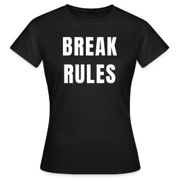 Regeln brechen Motivation Denkweise Ehrgeiz Macht - Frauen T-Shirt - Schwarz - Vorne - AI Model Female 172 dark (172cm)