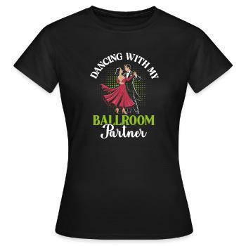 Gesellschaftstanz Tanzunterricht Ballroom Partner - Frauen T-Shirt - Schwarz - Vorne - AI Model Female 172 dark (172cm)