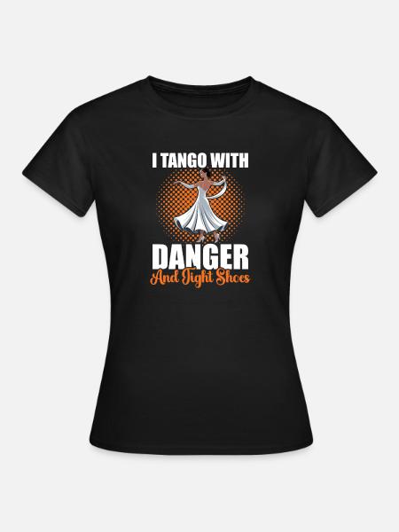 Tango Tanzschuhe Ballroom Tanzschule - Frauen T-Shirt - Schwarz