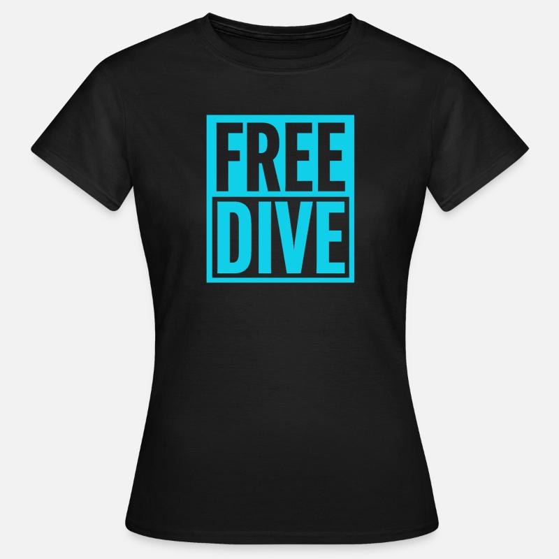 FREE DIVE Bold Typographic Vibrant Design - Women's T-Shirt - black
