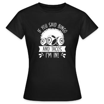 Bingo Player Bingo & Tacos I´m In Bingo - Frauen T-Shirt - Schwarz - Vorne - AI Model Female 172 dark (172cm)