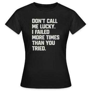 Humorvolles Zitat für Vertraute - Frauen T-Shirt - Schwarz - Vorne - AI Model Female 172 dark (172cm)
